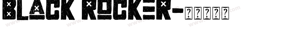 black rocker字体转换